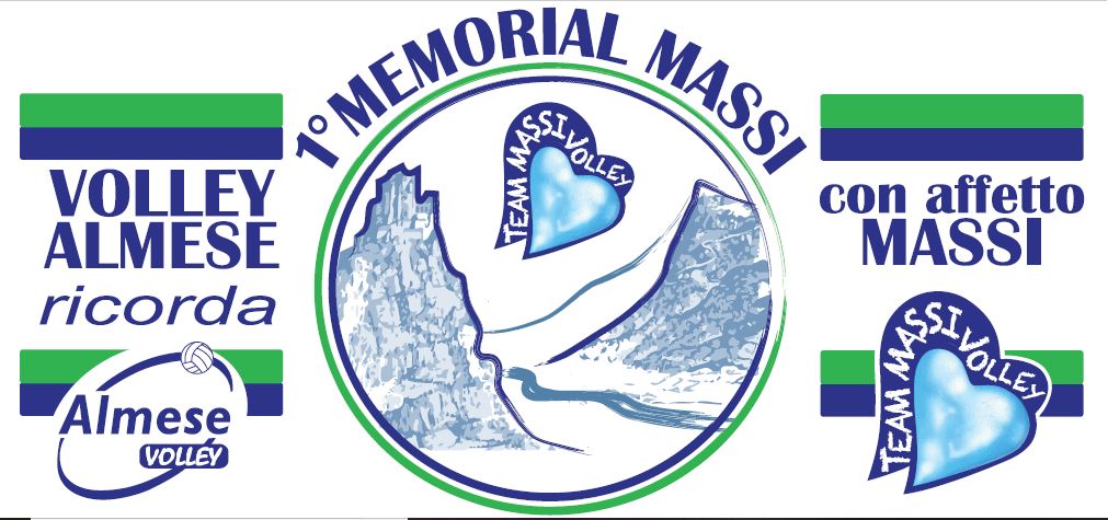 “1° MEMORIAL MASSI” –             28 e 29 GIUGNO 2019    ALMESE (TO) – TORNEO              INTERNAZIONALE di VOLLEY FEMMINILE – Categoria Under 16